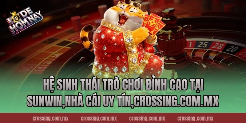 Hệ sinh thái trò chơi đỉnh cao tại Sunwin,Nhà Cái Uy Tín,sunlightart.com.tw